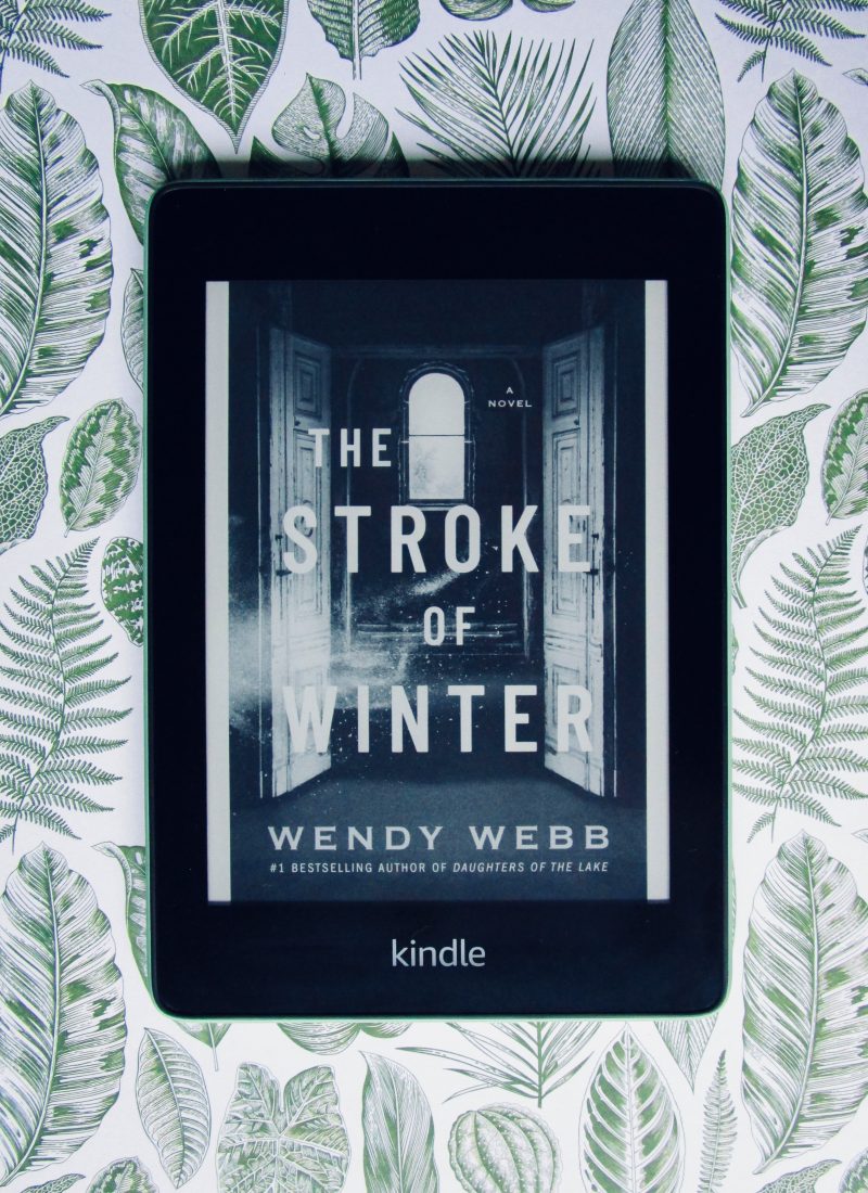 The Stroke of Winter by Wendy Webb: a book review